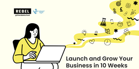 A woman sitting at a computer desk and the words Rebel School and Launch and Grow your business in 10 weeks.